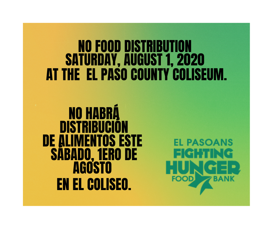 No Food Distribution at the El Paso County Coliseum on Saturday August 1, 2020